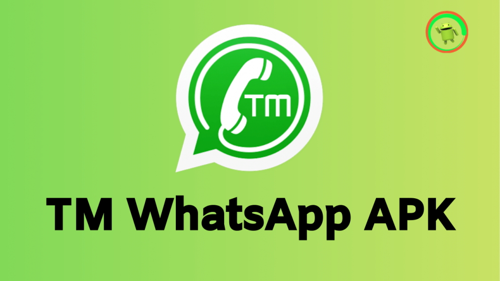 TM WhatsApp APK for Android (Review 2020)