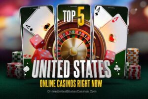 Top 5 United States Online Casinos Right Now