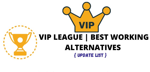 VIPLeague alternatives