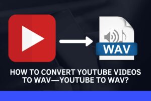 youtube to wav