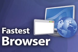 fastest browsers