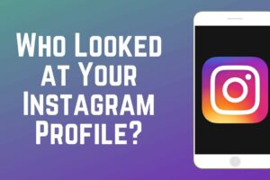 how to see who views your instagram profile for free