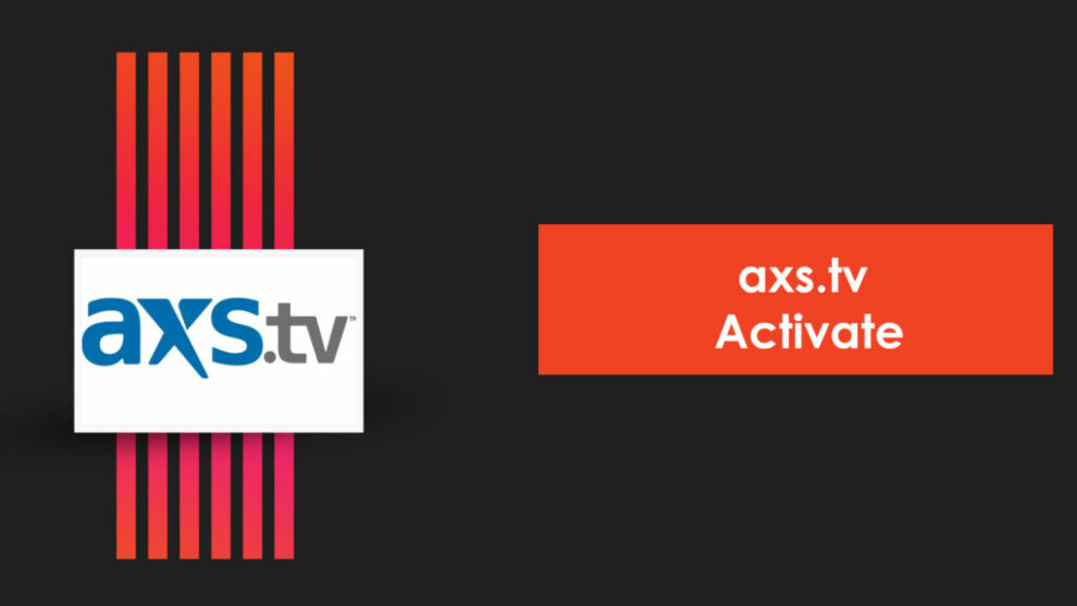 Axs tv activate