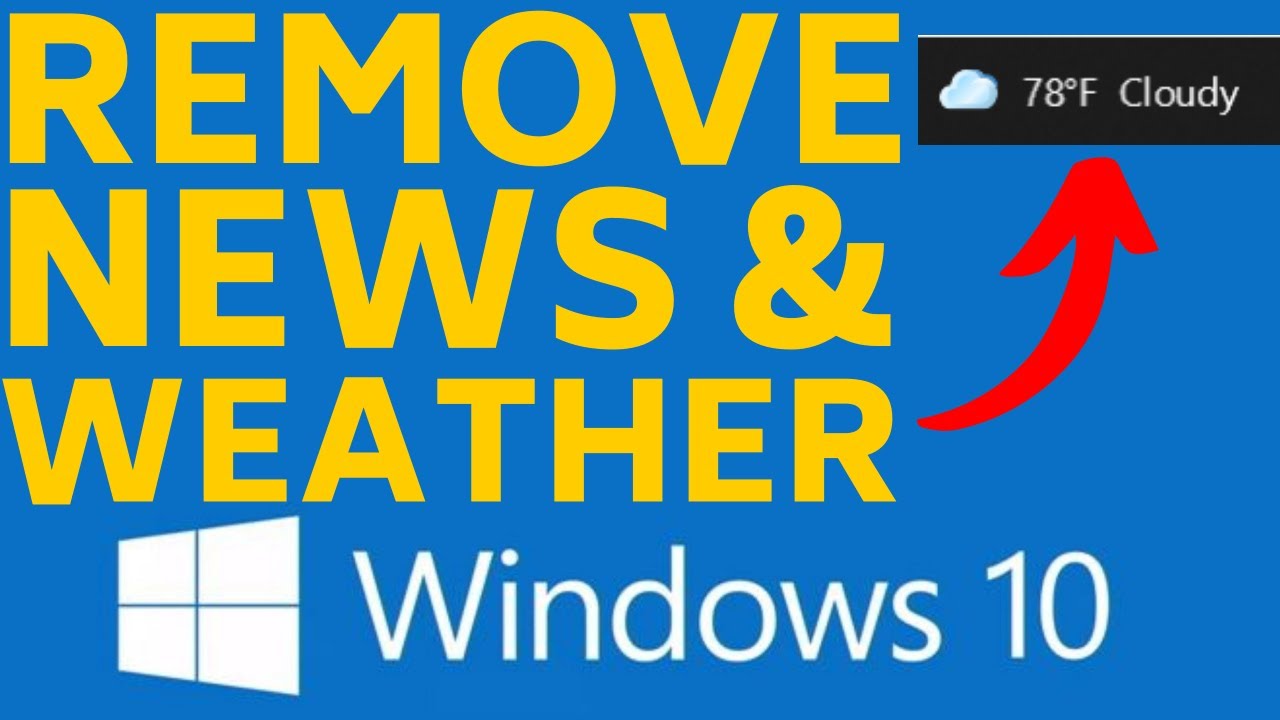 How to Remove Weather Icon from Taskbar in Windows 10