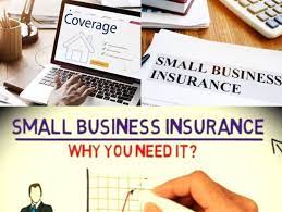 Why You Should Get Small Business Insurance