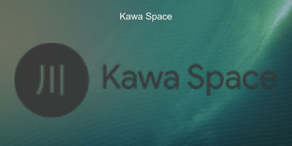 Kawa Space