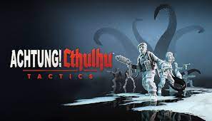 Achtung! Chthulu Tactics