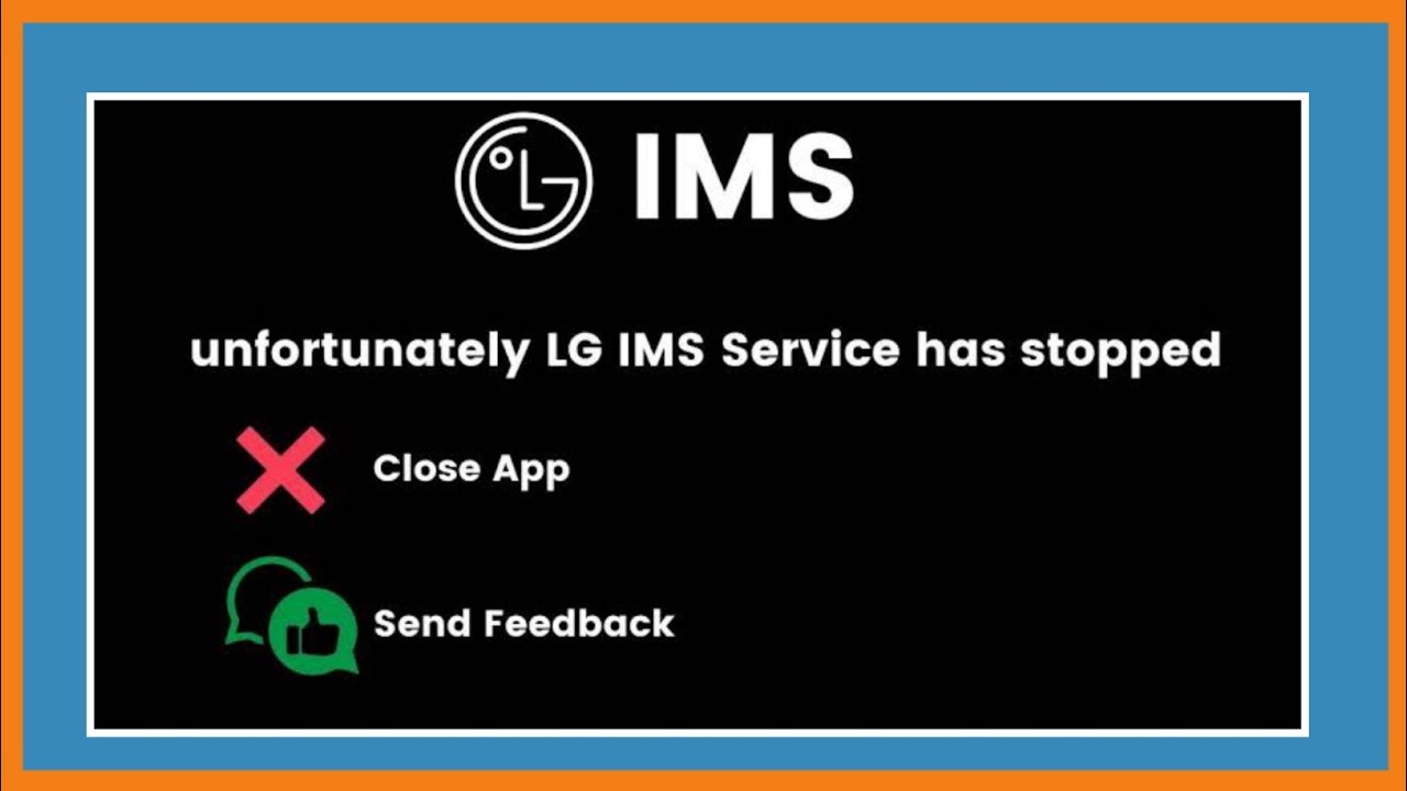 How To Fix LG IMS Keeps Stopping Problem On Phone