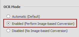 Then turn on the OCR engine by checking the Enabled (Perform Image-based Conversion) option in the side panel