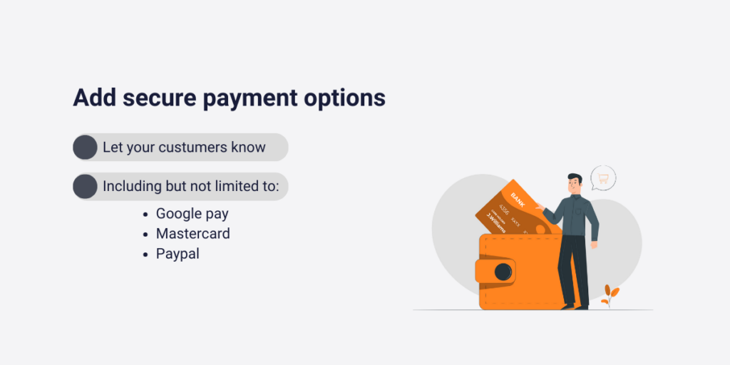 Use reliable payment methods to become more user-friendly